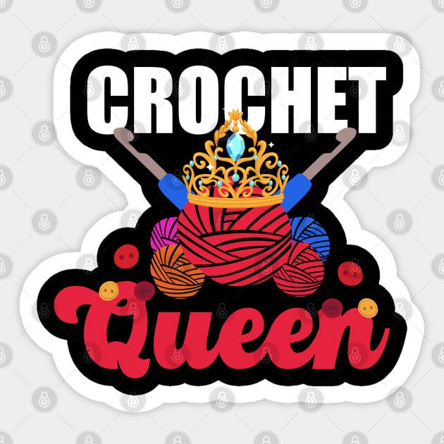 Crochet Queen | Crocheter and Crocheting Lover Sticker by DancingDolphinCrafts